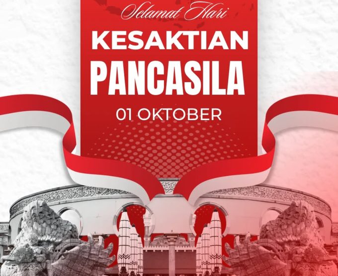SELAMAT MEMPERINGATI HARI KESAKTIAN PANCASILA